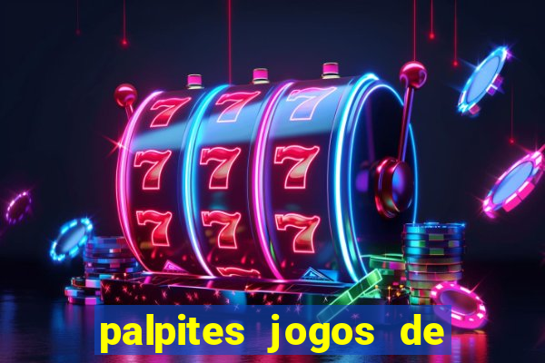 palpites jogos de quarta feira